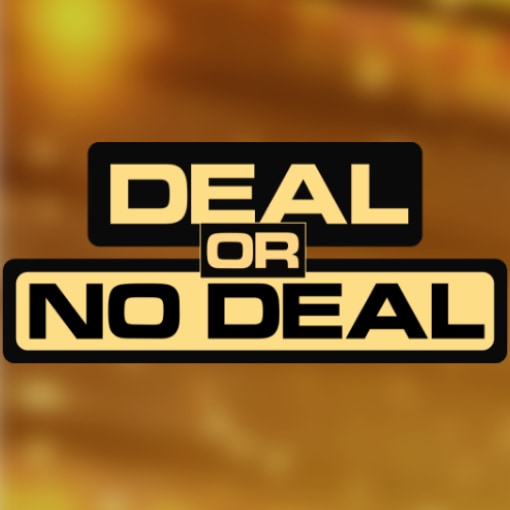 Deal or No Deal